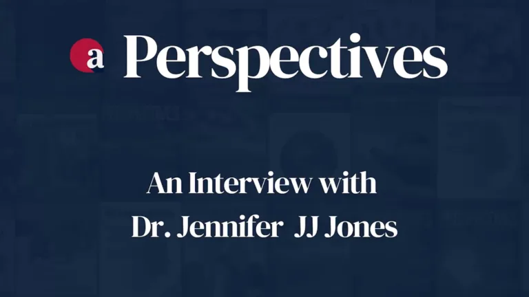 An Interview with Dr. Jennifer JJ Jones